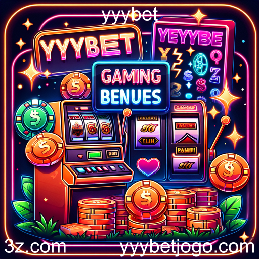 Maximize Seus Ganhos com os Bônus do yyybet